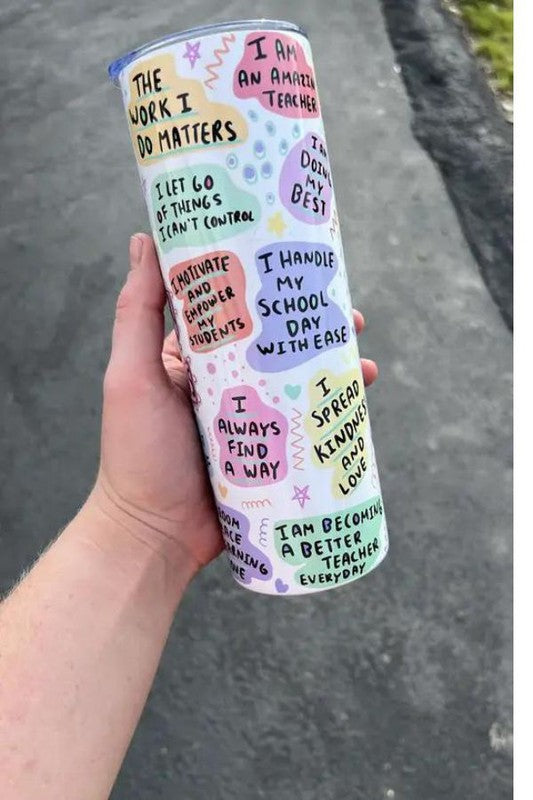 Teacher Daily Affirmation Tumbler