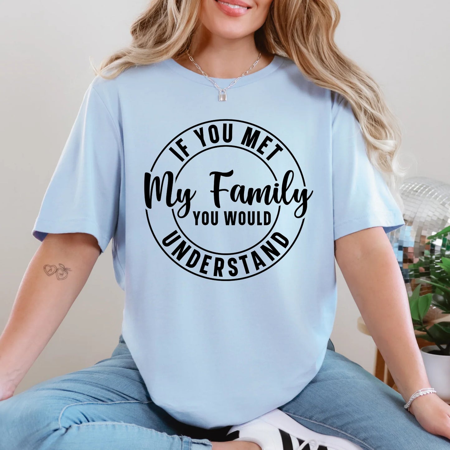 You Would Understand Graphic Tee