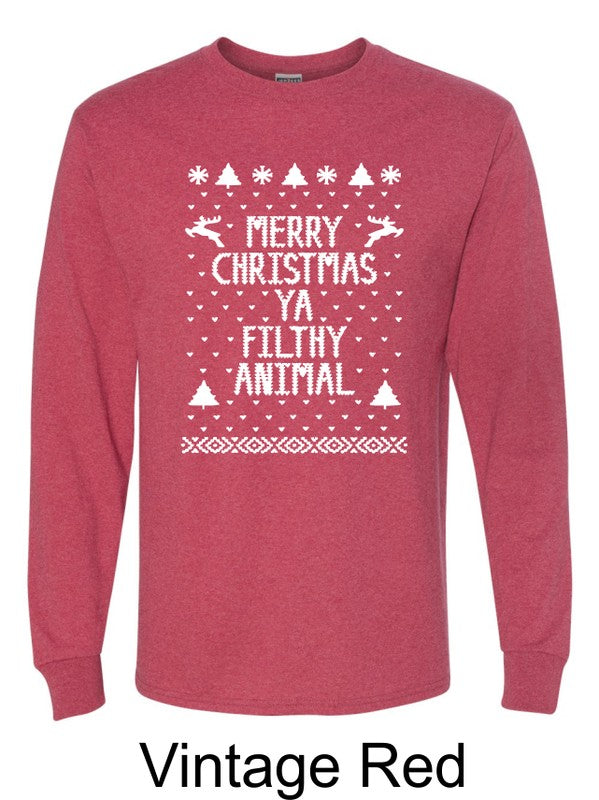 Merry Christmas Ya Filthy Animal Long Sleeve Graphic Tee (PLUS)