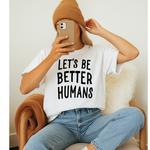 Let's Be Better Humans Oversized Graphic Tee