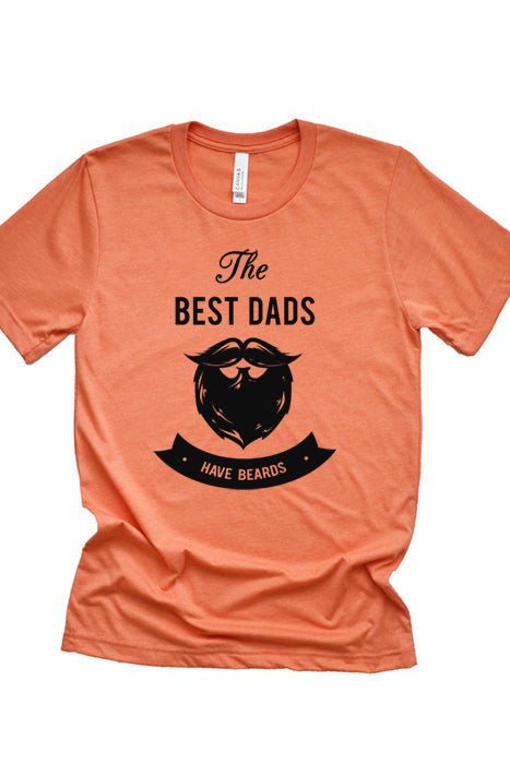 The Best Dads have Beards  Graphic Tee