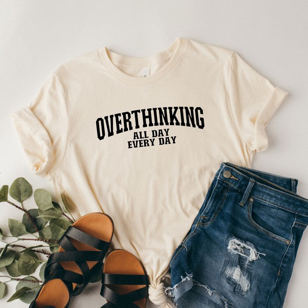 Overthinking All Day Graphic Tee