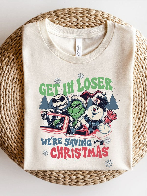 Get In Loser We're Saving Christmas Graphic Tee (PLUS)