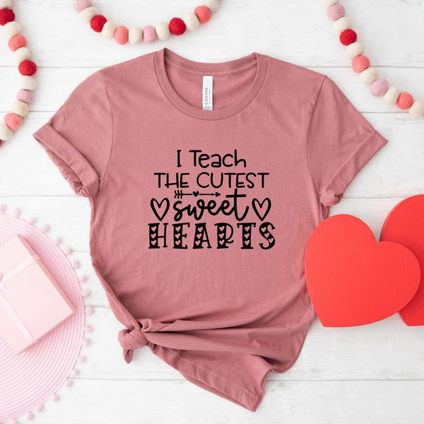 I Teach The Cutest Sweethearts Short Sleeve Tee