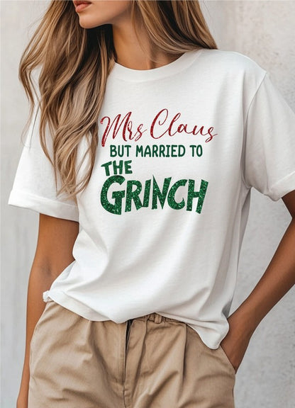 Mrs. Clause Married to the Grinch Graphic Tee