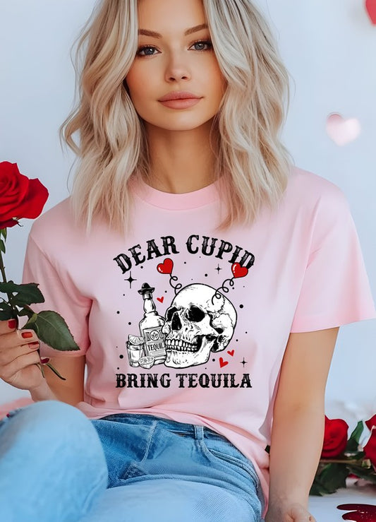 Dear Cupid, Bring Tequila Tee