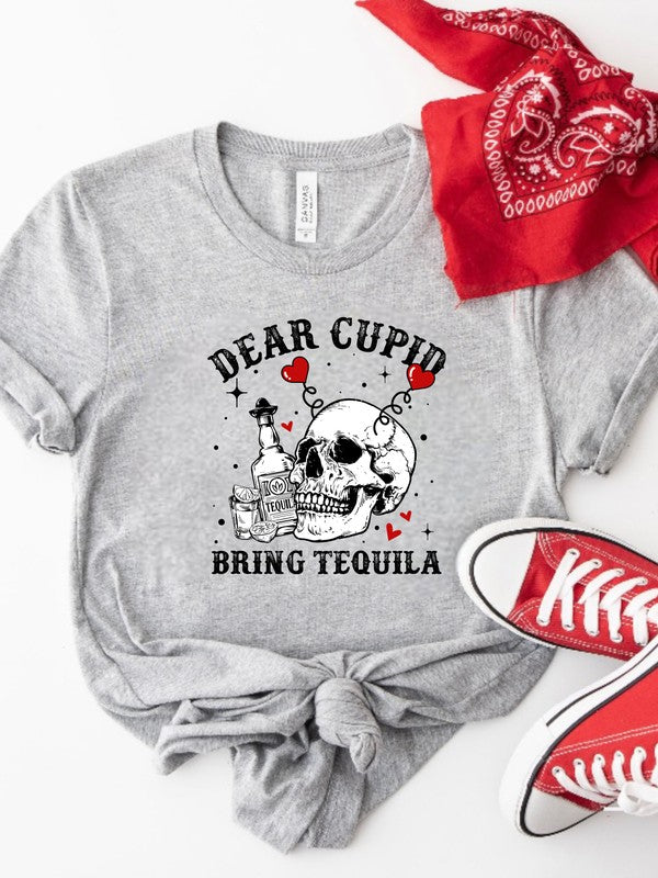 Dear Cupid, Bring Tequila Tee