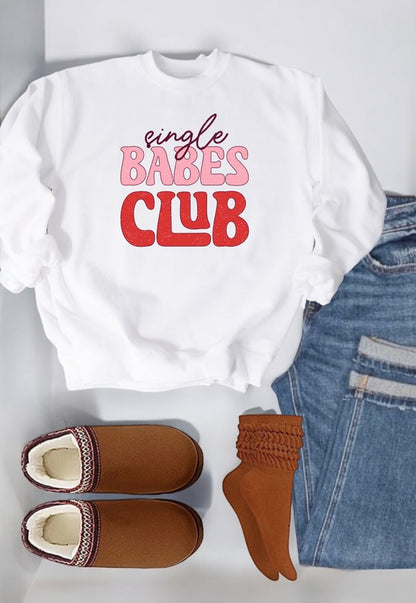 Single Babes Club Crew Neck Graphic Sweatshirt