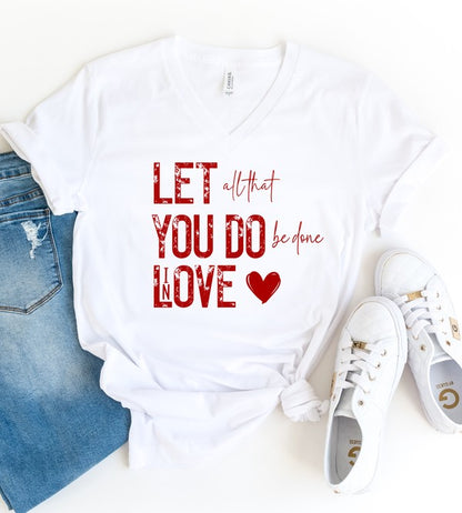 Do Everything in Love Tee