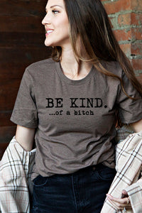 Be Kind... Tee