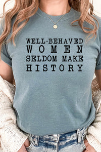 Well Behaved Tee