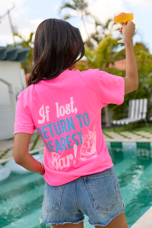 Return To Nearest Bar Neon Pink  Graphic Tee