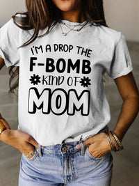 PREORDER F-Bomb Mom T-Shirt