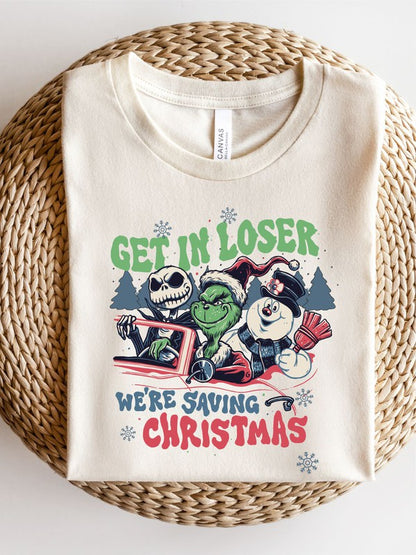 Get In Loser We're Saving Christmas Graphic Tee