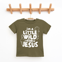 I'm A Little Wild For Jesus Youth & Toddler Tee